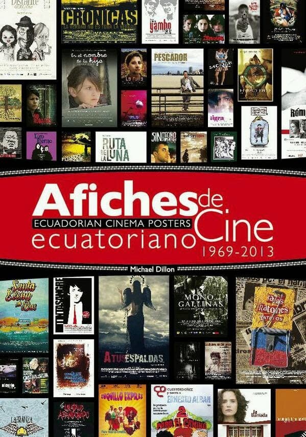 El Libro de Afiches del Cine Ecuatoriano.
